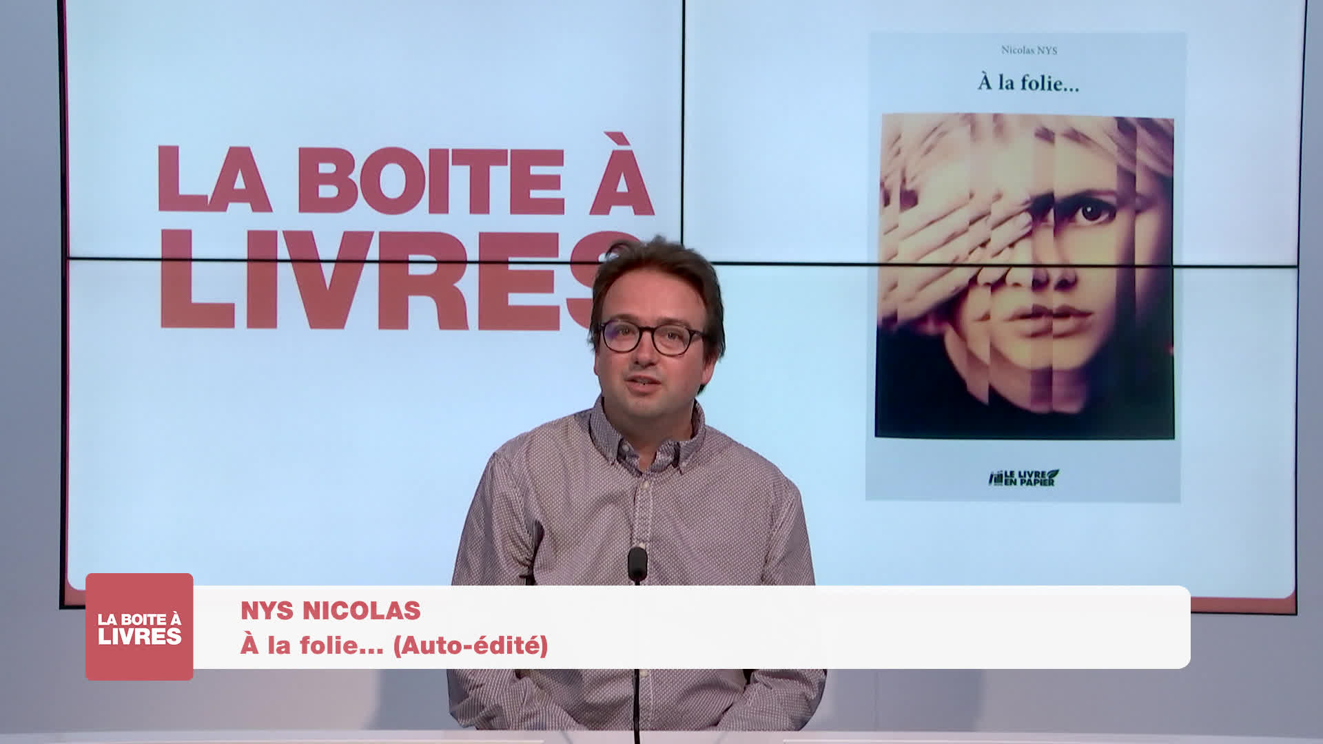 Boite à livres - Nicolas Nys, A la folie (auto édité)