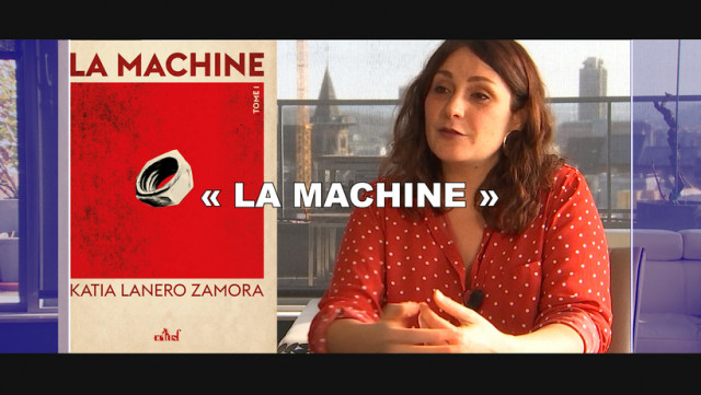 Katia Lanero Zamora nous présente son roman 