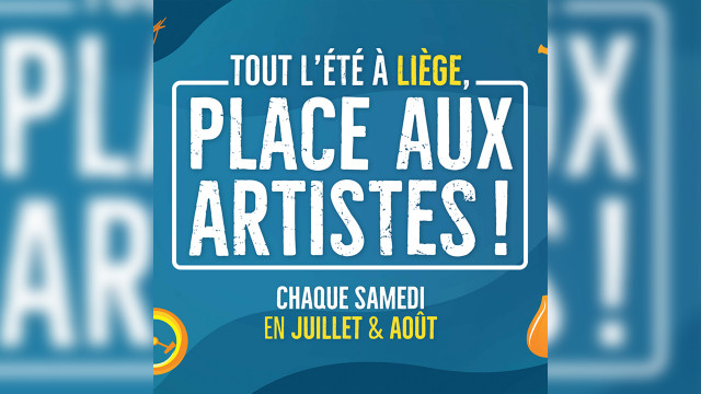 Cet été, Liège fait “Place aux artistes“